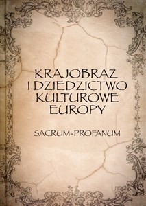 Krajobraz i dziedzictwo kulturowe Europy Sacrum - Profanum to buy in Canada