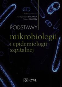 Podstawy mikrobiologii i epidemiologii szpitalnej buy polish books in Usa