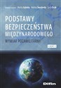 Podstawy bezpieczeństwa międzynarodowego Wymiar pozamilitarny. Część 2 in polish