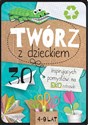 Twórz z dzieckiem 30 inspirujących pomysłów na eko zabawki books in polish