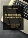 Microsoft Word: 100 praktycznych porad + Leksykon  Canada Bookstore