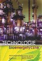 Technologie bioenergetyczne Monografia Monografia polish usa