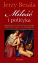 Miłość i polityka. Słynne pary w dziejach Polish Books Canada