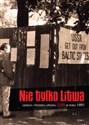 Nie tylko Litwa Geneza i przebieg upadku ZSRR w roku 1991 books in polish