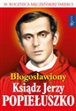 Błogosławiony Ks. Jerzy Popiełuszko + DVD - Marek Balon polish books in canada