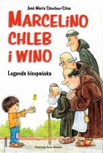 Marcelino chleb i wino Legenda hiszpańska buy polish books in Usa