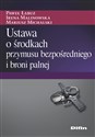 Ustawa o środkach przymusu bezpośredniego i broni palnej  