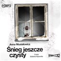 [Audiobook] Śnieg jeszcze czysty 