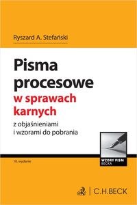 Pisma procesowe w sprawach karnych z objaśnieniami i wzorami do pobrania   