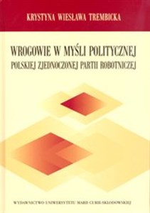 Wrogowie w myśli politycznej Polskiej Zjednoczonej Partii Robotniczej chicago polish bookstore