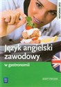 Język angielski zawodowy w gastronomii Zeszyt ćwiczeń Polish Books Canada