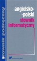 Angielsko-polski słownik informatyczny Polish Books Canada