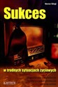 Sukces w trudnych sytuacjach życiowych to buy in USA