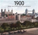 1900 świat na starych fotografiach Canada Bookstore