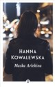 Maska Arlekina - Hanna Kowalewska