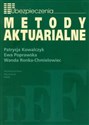 Metody Aktuarialne Zastosowanie matematyki w ubezpieczeniach - Patrycja Kowalczyk, Ewa Poprawska, Wanda Ronka-Chmielowiec  