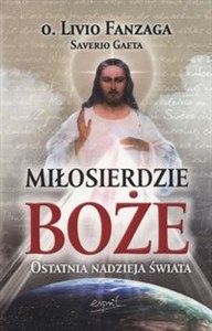 Miłosierdzie Boże Ostatnia nadzieja świata Canada Bookstore