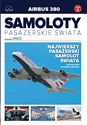 Samoloty pasażerskie świata Tom 2 Airbus A380 - Opracowanie Zbiorowe