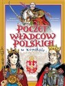 Poczet Władców Polski w komiksie - Paweł Kołodziejski, Bogusław Michalec