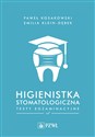 Higienistka stomatologiczna Testy egzaminacyjne - Paweł Kosakowski, Emilia Klein-Dębek Polish bookstore