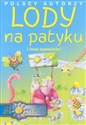 Polscy autorzy Lody na patyku i inne opowieści  online polish bookstore