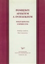 Pomiędzy afektem a intelektem Poszukiwania empiryczne online polish bookstore