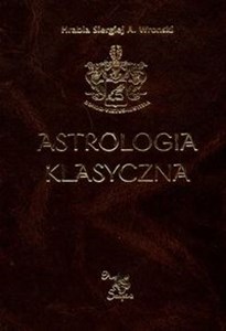 Astrologia klasyczna Tom 6 Polish Books Canada
