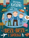 Bezu-bezu i spółka - Grzegorz Kasdepke