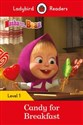 Masha and the Bear: Candy for Breakfast - Ladybird Readers Level 1 books in polish