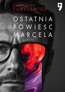 Ostatnia powieść Marcela  Polish Books Canada