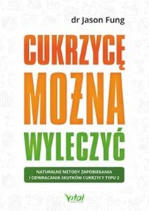 Cukrzycę można wyleczyć  Polish bookstore