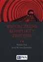 Współczesne konflikty zbrojne - Robert Łoś, Jacek Reginia-Zacharski  