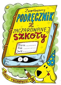 Zwariowany podręcznik z zaczarowanej szkoły Polish bookstore