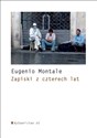 Zapiski z czterech lat - Eugenio Montale
