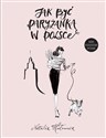 Jak być paryżanką w Polsce - Natalia Hołownia bookstore