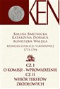 Komisja Edukacji Narodowej 1773-1794 Cz. I - Wprowadzenie. Cz. II - Wybór tekstów źródłowych - 