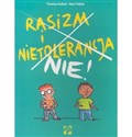 Rasizm i Nietolerancja Nie! - Florence Dutheil, Henri Fellner