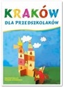 Kraków dla przedszkolaków  