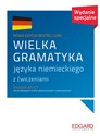 Wielka gramatyka języka niemieckiego z ćwiczeniami Poziom A1-C1 Wydanie specjalne Canada Bookstore