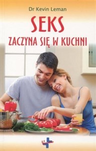Seks zaczyna się w kuchni - Polish Bookstore USA