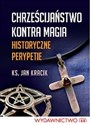 Chrześcijaństwo kontra magia Historyczne perypetie - Jan Kracik to buy in Canada