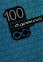 100 gwarancji na długowieczność - Roland Ballier, Suzanne Wendel