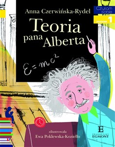 Teoria Pana Alberta Czytam sobie Poziom 1 O Albercie Einsteinie online polish bookstore