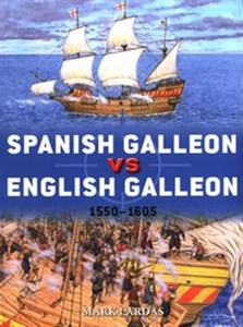Spanish Galleon vs English Galleon 1550–1605  