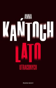 Lato utraconych 