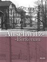 Auschwitz-Birkenau - Opracowanie Zbiorowe