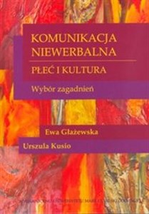 Komunikacja niewerbalna Płeć i kultura Wybór zagadnień polish usa
