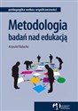 Metodologia badań nad edukacją - Krzysztof Rubacha