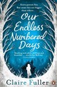 Our Endless Numbered Days by Claire Fuller  