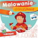 Zawody. Malowanie-doklejanie - Opracowanie zbiorowe